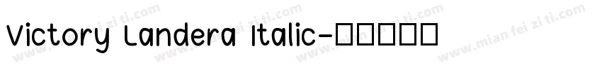 Victory Landera Italic字体转换